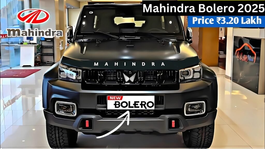 Mahindra Bolero New Loking 2025: महिंद्रा बोलेरो 2025: नया अंदाज, नई सुविधाएँ और शानदार डिजाइन के साथ लॉन्च होने वाला है.